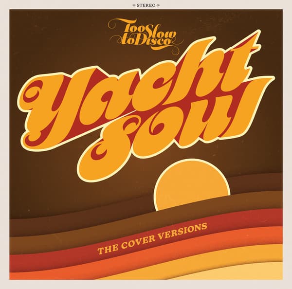 Album Cover Art for Yacht Soul (The Cover Versions)