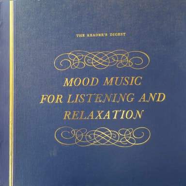 Album Cover Art for Mood Music For Listening And Relaxation