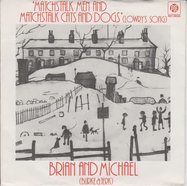 Album Cover Art for Matchstalk Men And Matchstalk Cats And Dogs (Lowry's Song)