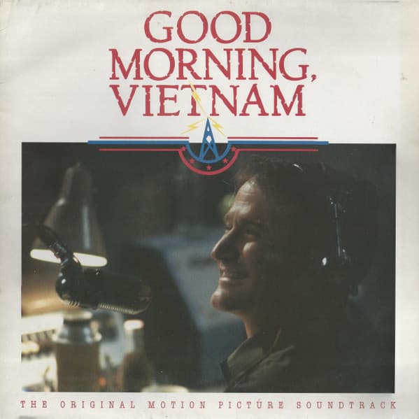 Album Cover Art for Good Morning, Vietnam (The Original Motion Picture Soundtrack)