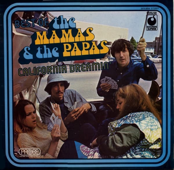 Album Cover Art for Best Of The Mamas & The Papas - California Dreamin'