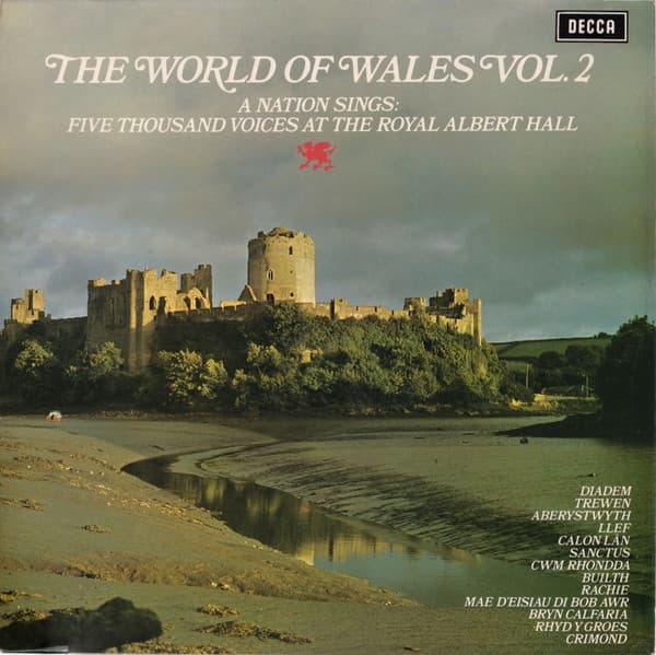 Album Cover Art for The World Of Wales Vol. 2 - A Nation Sings: Five Thousand Voices At The Royal Albert Hall