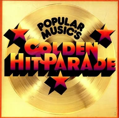 Album Cover Art for Popular Music's Golden Hit Parade