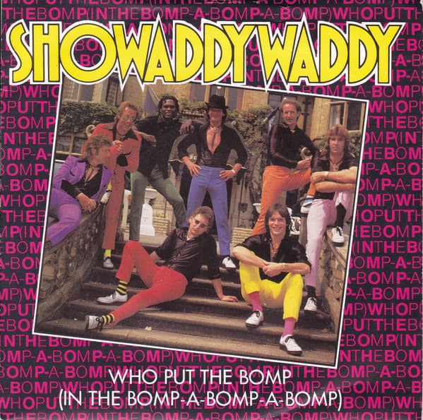 Album Cover Art for Who Put The Bomp (In The Bomp-A-Bomp-A-Bomp)