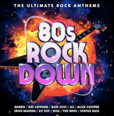 Album Cover Art for 80s Rock Down (The Ultimate Rock Anthems)