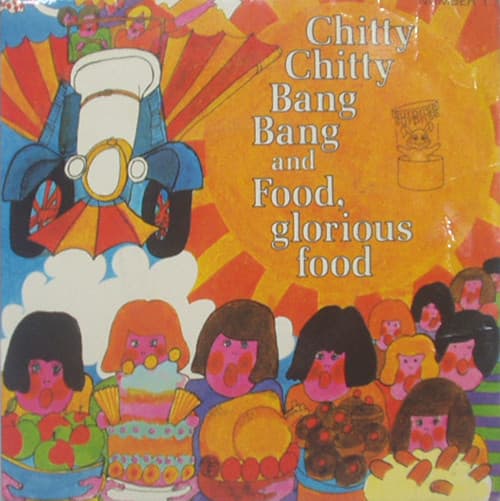 Album Cover Art for Chitty Chitty Bang Bang And Food Glorious Food