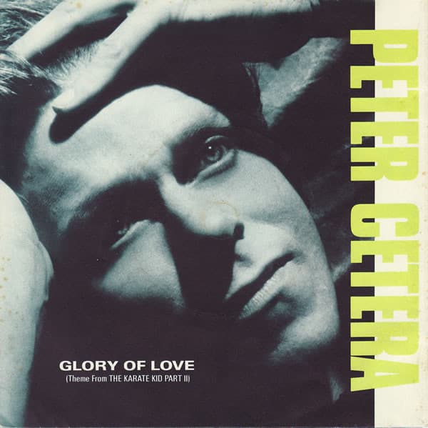 Album Cover Art for Glory Of Love (Theme From The Karate Kid Part II)