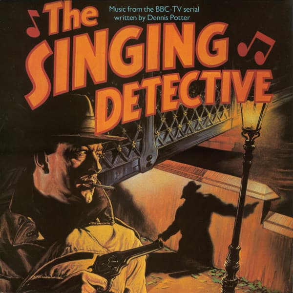 Album Cover Art for The Singing Detective (Music From The BBC-TV Serial)