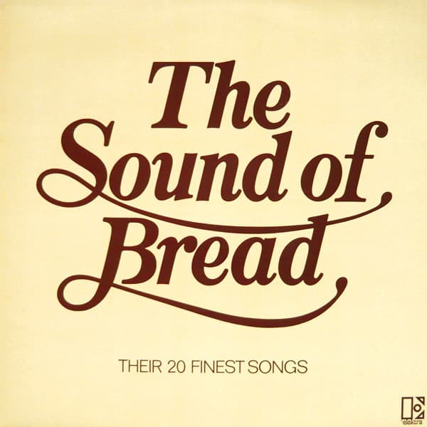 Album Cover Art for The Sound Of Bread - Their 20 Finest Songs