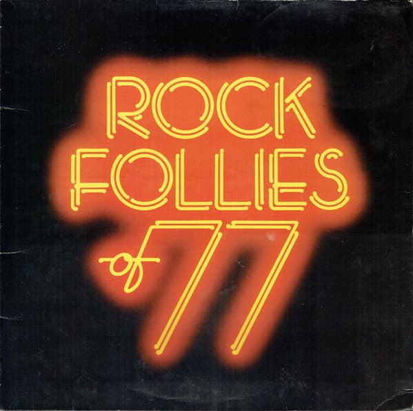 Album Cover Art for Rock Follies Of 77