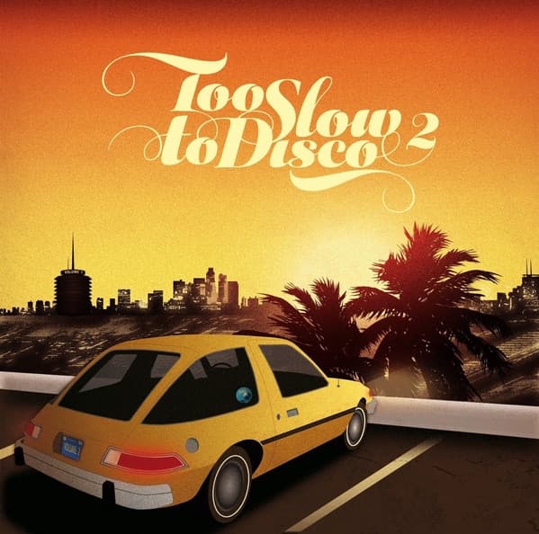 Album Cover Art for Too Slow To Disco 2