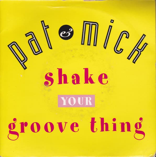 Album Cover Art for Shake Your Groove Thing