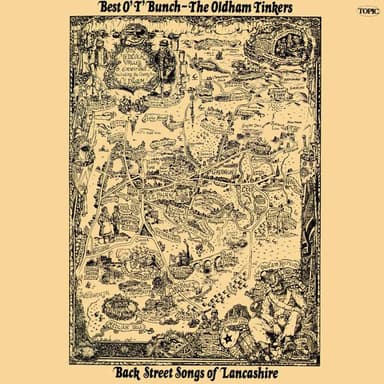 Album Cover Art for Best O' T' Bunch - Back Street Songs Of Lancashire