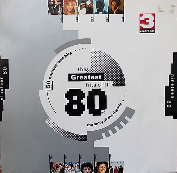 Album Cover Art for The Greatest Hits Of The 80's