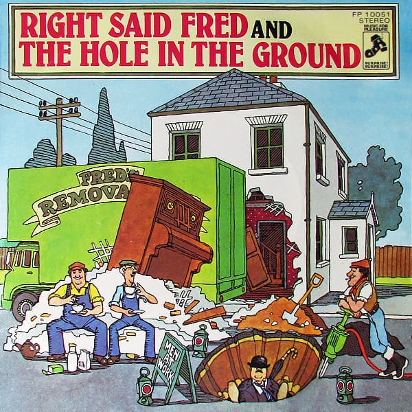 Album Cover Art for Right Said Fred And The Hole In The Ground
