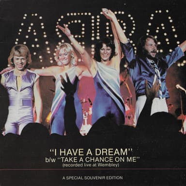 Album Cover Art for I Have A Dream b/w Take A Chance On Me (Recorded Live At Wembley)