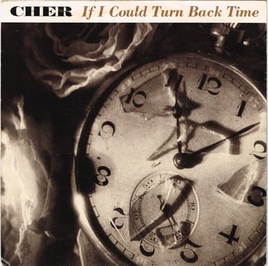 Album Cover Art for If I Could Turn Back Time