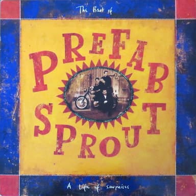 Album Cover Art for The Best Of Prefab Sprout A Life Of Surprises