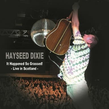 Album Cover Art for It Happened So Grassed! - Live In Scotland